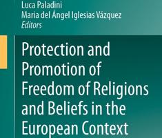 Portada de PALADINI, Luca e IGLESIAS VZQUEZ, Mara del ngel (Eds.) (2023), Protection and promotion of freedom of religions and beliefs in the European context, Springer